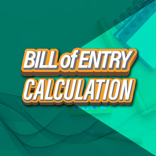 Bill of Entry Calculation
